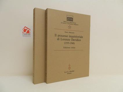 1: Nel labirinto del mondo. Lorenzo Davidico tra santi, eretici, inquisitori. 2: Il processo inquisitoriale di Lorenzo Davidico (1555-1560) Edizione critica - copertina