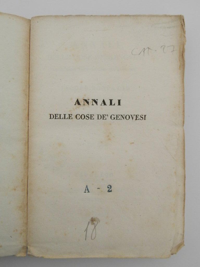 Annali delle cose de' genovesi dall'anno 1528 nall'anno 1550 di Jacopo Bonfadio tradotti dal latino da Bartolomeo PAschetti