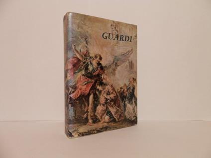 Mostra dei Guardi : Venezia, Palazzo Grassi, 5 giugno-10 ottobre 1965 - Pietro Zampetti - copertina
