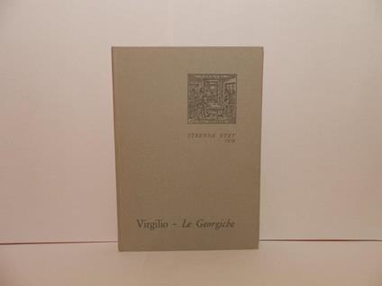 Le Georgiche a cura di Luigi Firpo. Strenna UTET 1970 - Publio Virgilio Marone - copertina