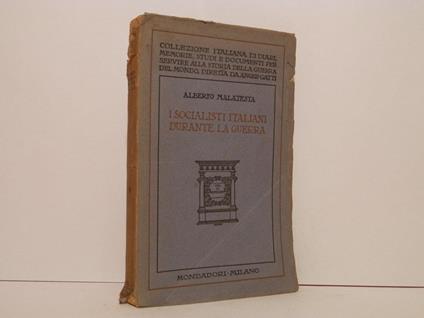 I socialisti italiani durante la guerra - Alberto Malatesta - copertina