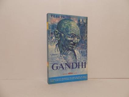 Gandhi. Gli ultimi 28 giorni della sua vita - Piera Paltro - copertina