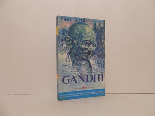 Gandhi. Gli ultimi 28 giorni della sua vita - Piera Paltro - copertina