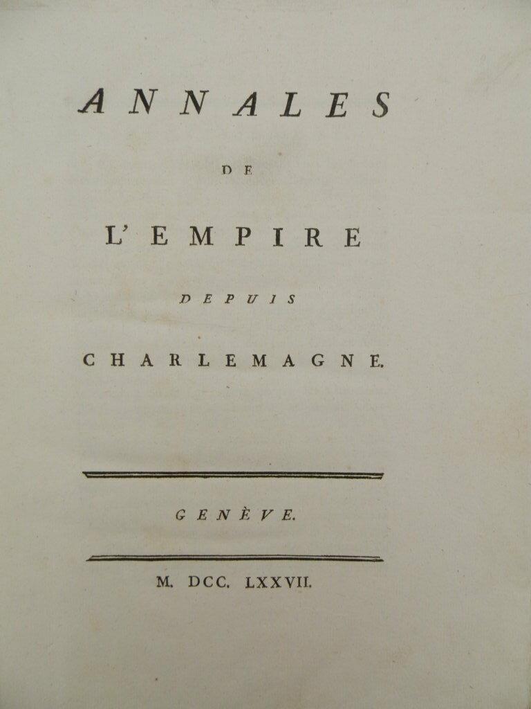 Annales de l'empire depuis Charlemagne
