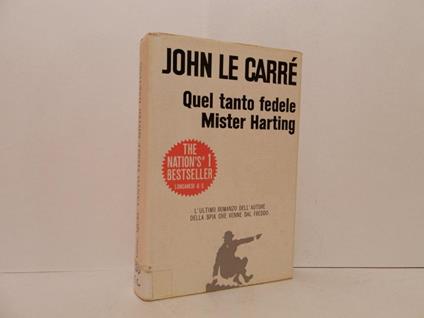 Quel tanto dedele Mister Harting - John Le Carré - copertina