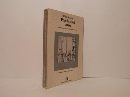 Popolazioni attive - Pierre George - copertina