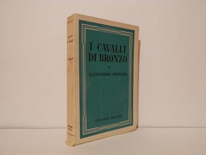 I cavalli di bronzo - Alessandro Bonsanti - copertina
