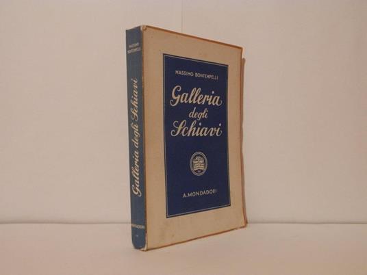 Galleria degli schiavi - Massimo Bontempelli - copertina