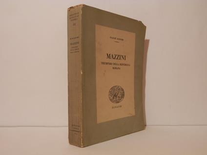Mazzini, triumviro della Repubblica romana - Ivanoe Bonomi - copertina