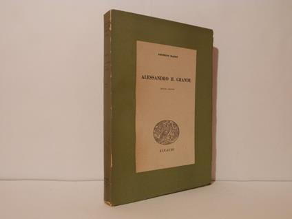 Alessandro il Grande. Seconda edizione - Georges Radet - copertina