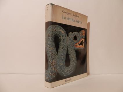 La civiltà azteca - George Clapp Vaillant - copertina