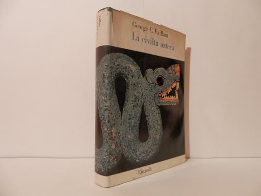 La civiltà azteca - George Clapp Vaillant - copertina