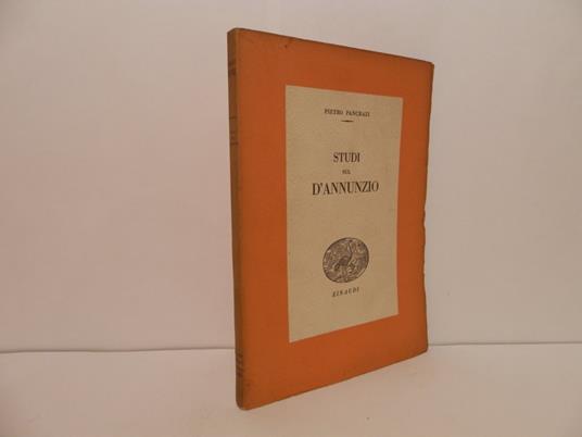 Studi sul D'Annunzio - Pietro Pancrazi - copertina