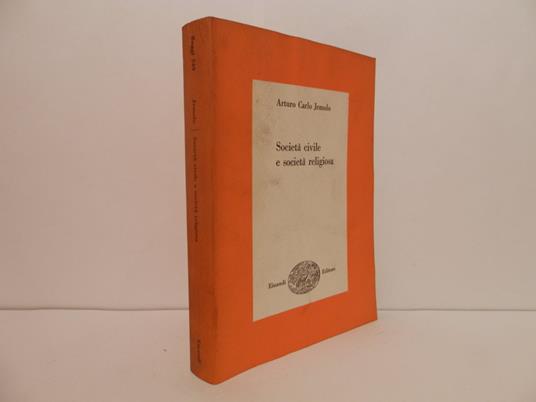 Società civile e società religiosa: 1955-1958 - Arturo Carlo Jemolo - copertina