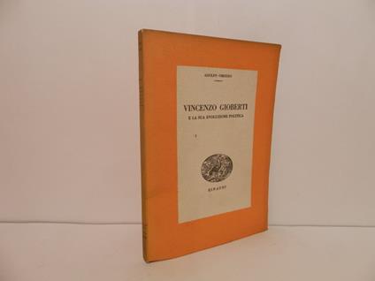 Vincenzo Gioberti e la sua evoluzione politica - Adolfo Omodeo - copertina