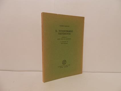 Il funzionario testimonia - Sandro Zanotto - copertina