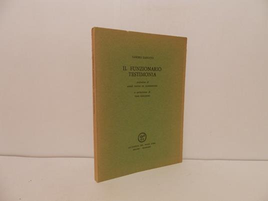 Il funzionario testimonia - Sandro Zanotto - copertina