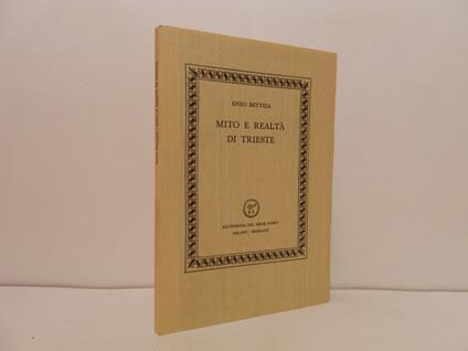 Mito e realtà di Trieste - Enzo Bettiza - copertina