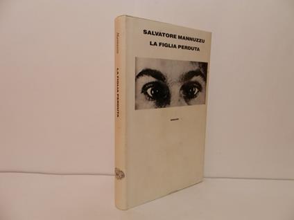 La figlia perduta - Salvatore Mannuzzu - copertina