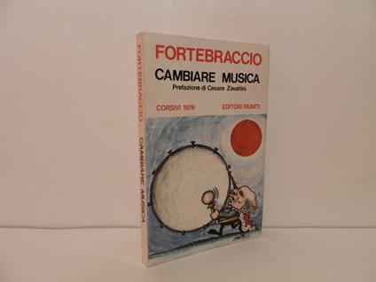 Cambiare musica: corsivi 1976 - Mario Melloni - copertina
