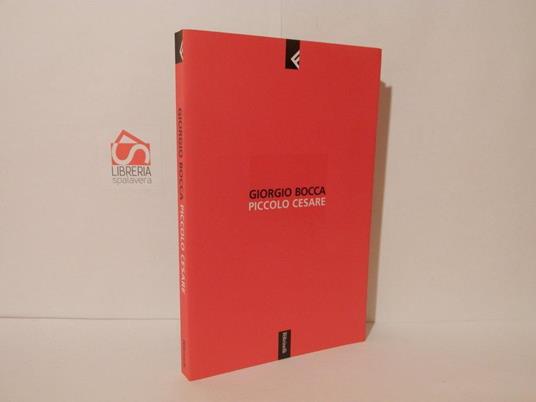 Piccolo Cesare - Giorgio Bocca - copertina