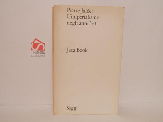 L' imperialismo negli anni 70 - Pierre Jalee - copertina