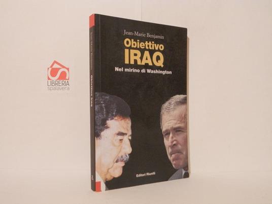 Obiettivo Iraq. Nel mirino di Washington - Jean-Marie Benjamin - copertina