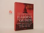 Il giorno del giudizio. Conflitti, guerre di potere, abusi e scandali. Cosa sta davvero succedendo nella Chiesa