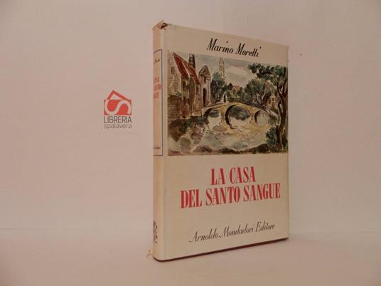 La casa del santo sangue - Marino Moretti - copertina