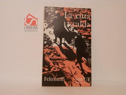 La città calda - Giulio Petroni - copertina