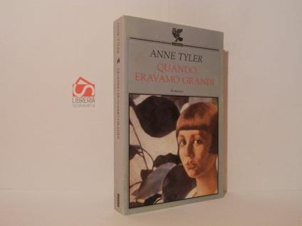 Quando eravamo grandi - Anne Tyler - copertina