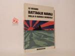 Le grandi battaglie navali della II guerra mondiale