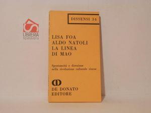 La linea di Mao. Spontaneità e direzione nella rivoluzione culturale cinese - Lisa Foa - copertina