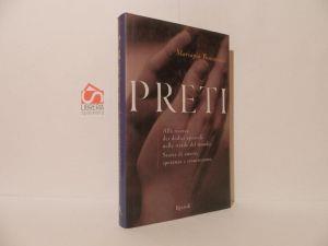 Preti. Alla ricerca dei didici apostoli nelle strade del mondo, Storie di amore speranza e resurrezione - Mariapia Bonanate - copertina