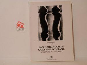 San Carlino alle quattro fontane. Il restauro del chiostro - Paola Degni - copertina