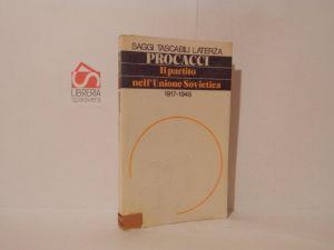 Il partito nell'Unione Sovietica. 1917-1945 - Giuliano Procacci - copertina