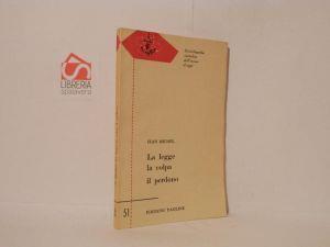 La legge, la colpa, il perdono - Jean Michel - copertina