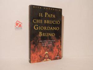 Il papa che bruciò Giordano Bruno - Rita Pomponio - copertina