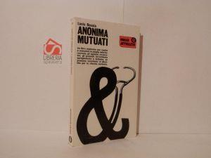 Anonima mutuati - Lucio Rosaia - copertina