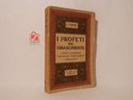 I profeti del Rinascimento. Dante, Leonardo da Vinci, Raffaello, Michelangiolo, Correggio