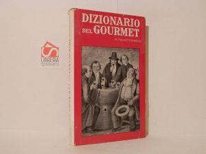 Dizionario del Gourmet - Felice Cunsolo - copertina