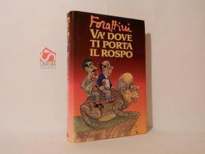 Va' dove ti porta il rospo - Giorgio Forattini - copertina