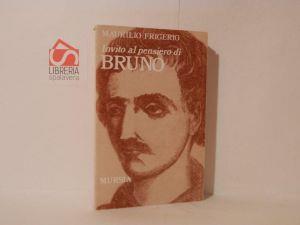 Invito al pensiero di Giordano Bruno - Maurilio Frigerio - copertina