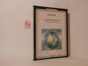 La globalizzazione. Tra nuovo ordine e caos - Franco Cardini - copertina