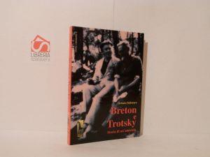Breton e Trotsky : storia di un'amicizia - Arturo Schwarz - copertina