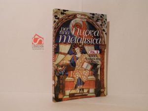 Per una nuova metafisica. Volume secondo: Logica, totalità-reale e realtà - Camillo Cecchi - copertina
