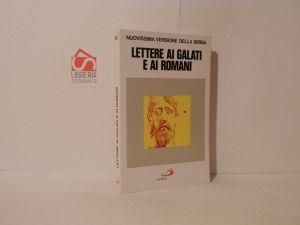 Lettere ai Galati e ai Romani. Nuovissima versione della Bibbia - copertina