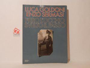 Fiero l'occhio svelto il passo - Luca Goldoni - copertina