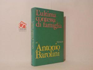 L' ultima contessa di famiglia - Antonio Barolini - copertina