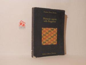 Memorie segrete sulla Reggenza - Charles Pinot Duclos - copertina
